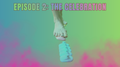 Easter Ep 2: The Celebration