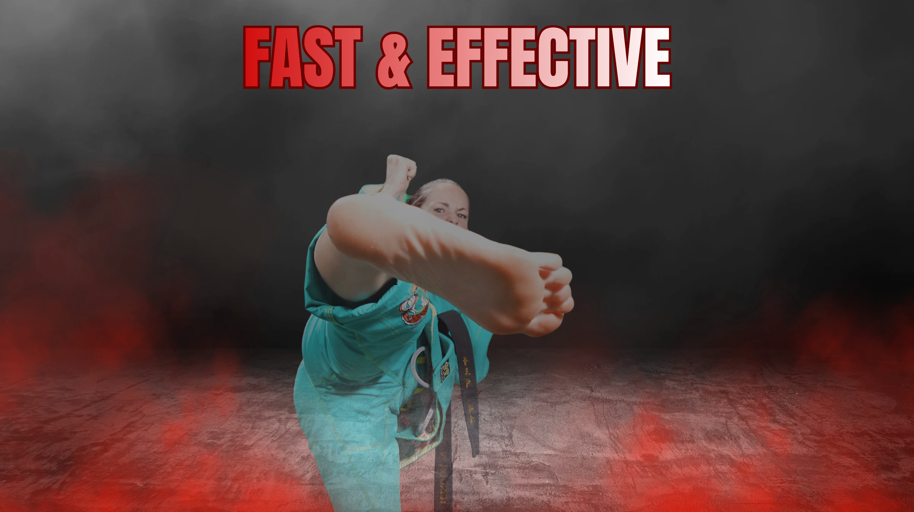 Fast & Effective – The Kicking Queen